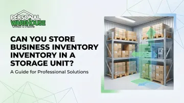 Can You Store Business Inventory in a Storage Unit?