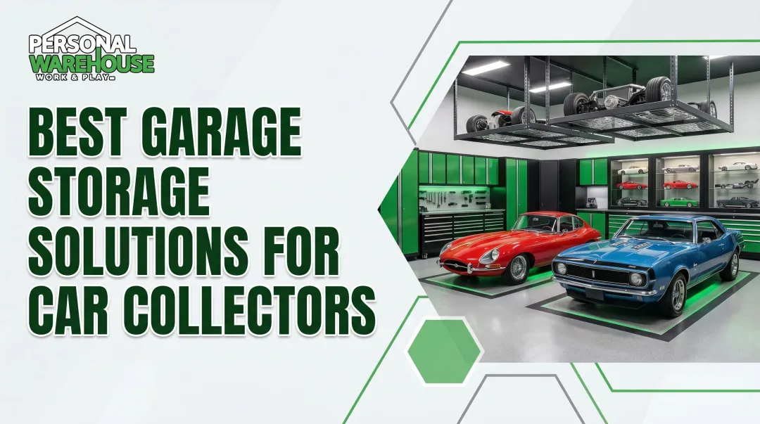 Best Garage Storage Solutions for Car Collectors