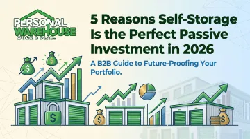 5 Reasons Self-Storage Is the Perfect Passive Investment in 2026