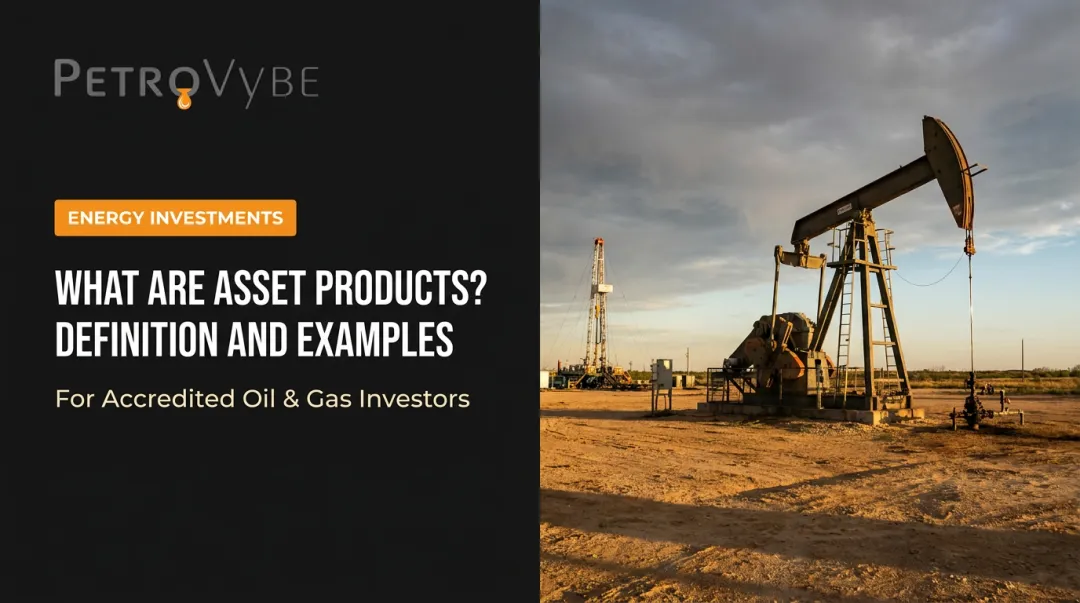 What Are Asset Products? Definition and Examples