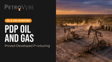 PDP Oil and Gas: Proved Developed Producing