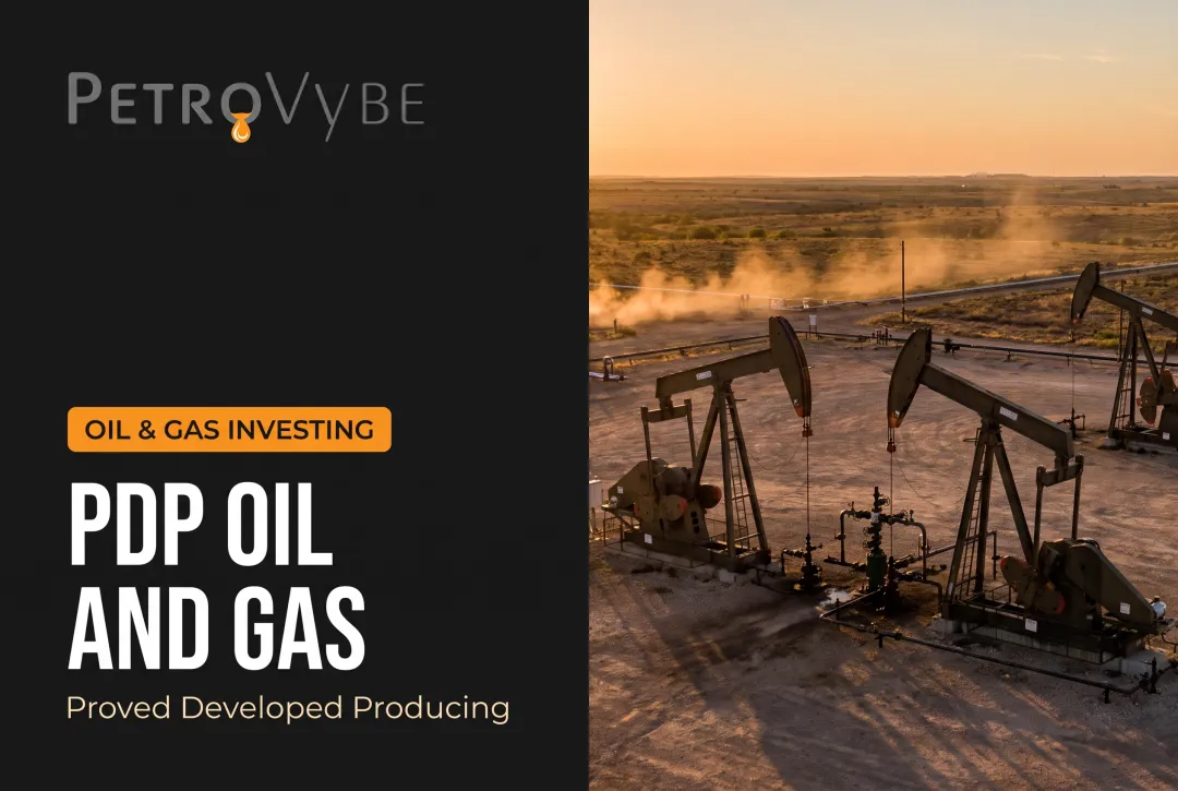 PDP Oil and Gas: Proved Developed Producing