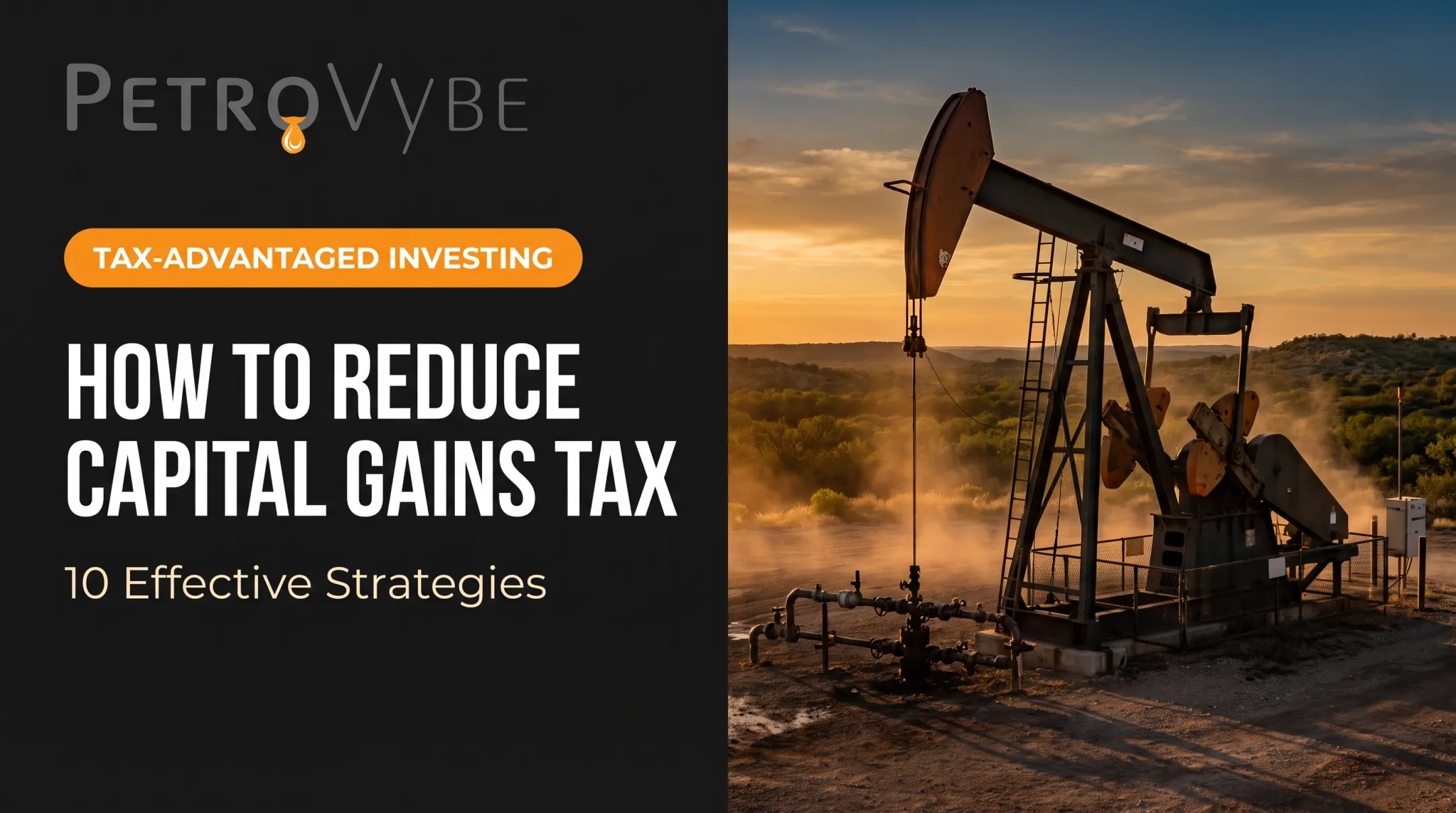 How to Reduce Capital Gains Tax: 10 Effective Strategies