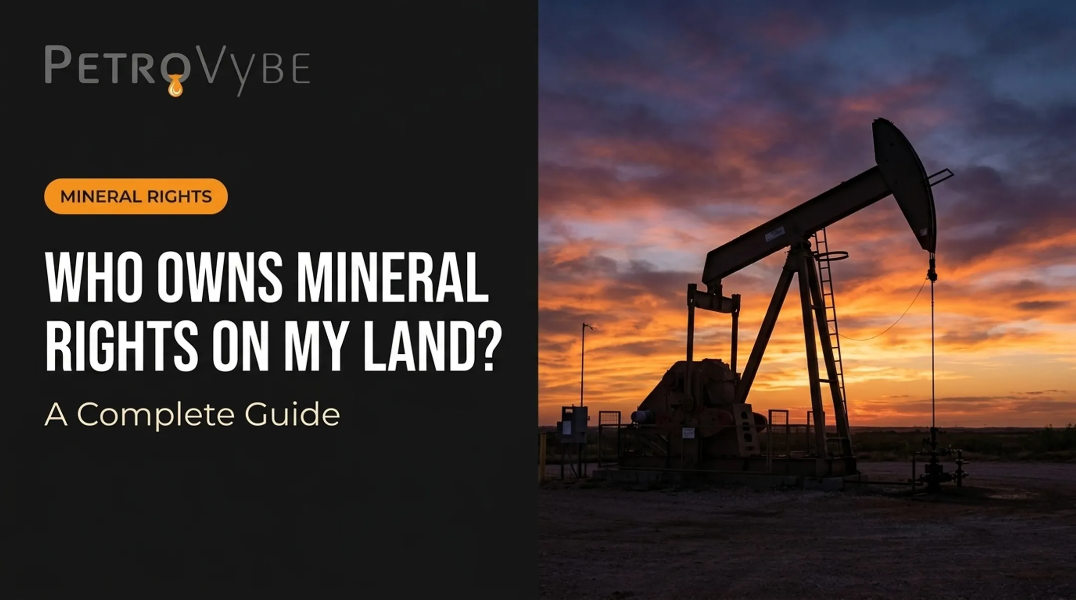 Who Owns Mineral Rights on My Land? A Complete Guide