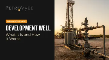 Development Well: What It Is and How It Works