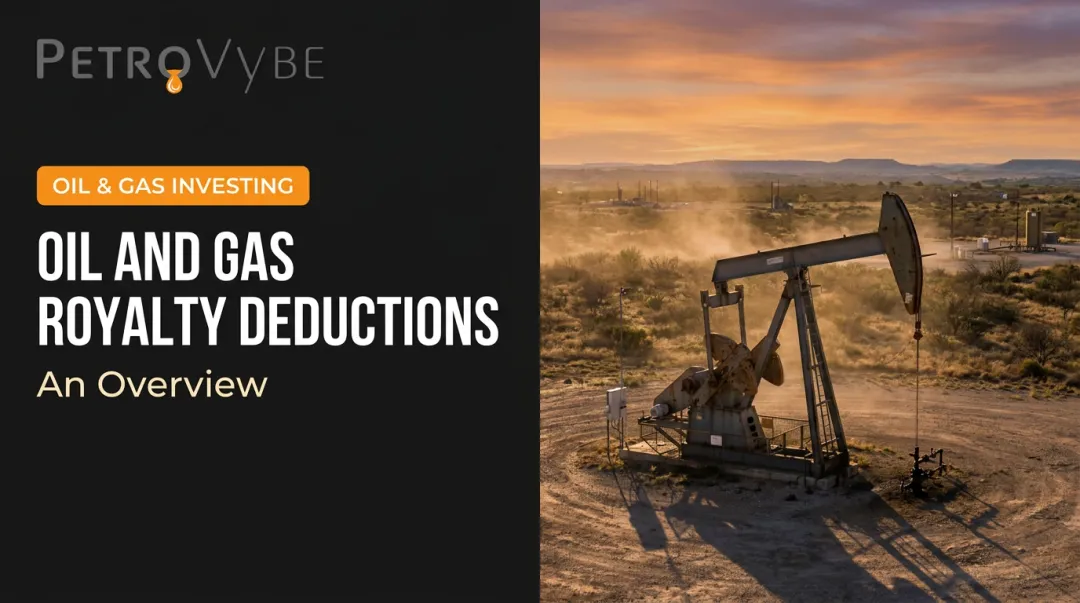 Oil and Gas Royalty Deductions: An Overview
