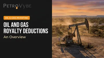 Oil and Gas Royalty Deductions: An Overview