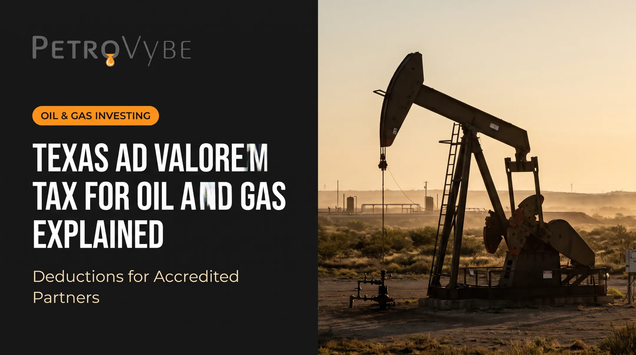 Texas Ad Valorem Tax for Oil and Gas Explained