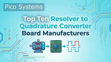 Cover image for Top Ten Resolver to Quadrature Converter Board Manufacturers