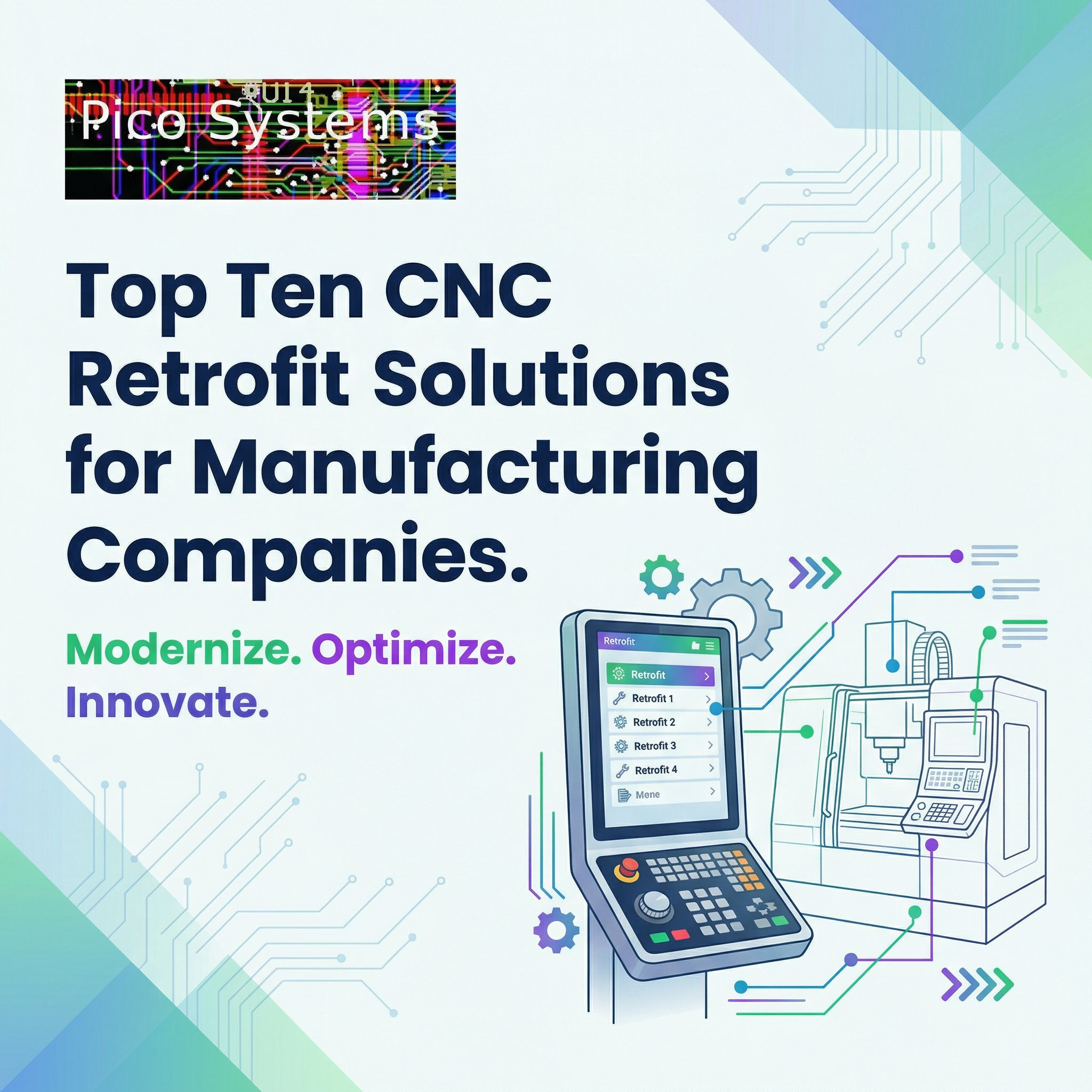 Top Ten CNC Retrofit Solutions for Manufacturing Companies