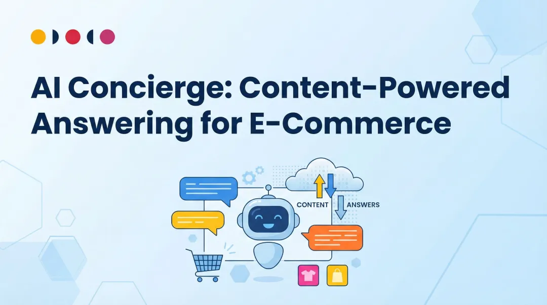AI Concierge: Content-Powered Answering for E-Commerce