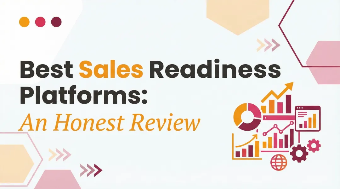 Best Sales Readiness Platforms: An Honest Review