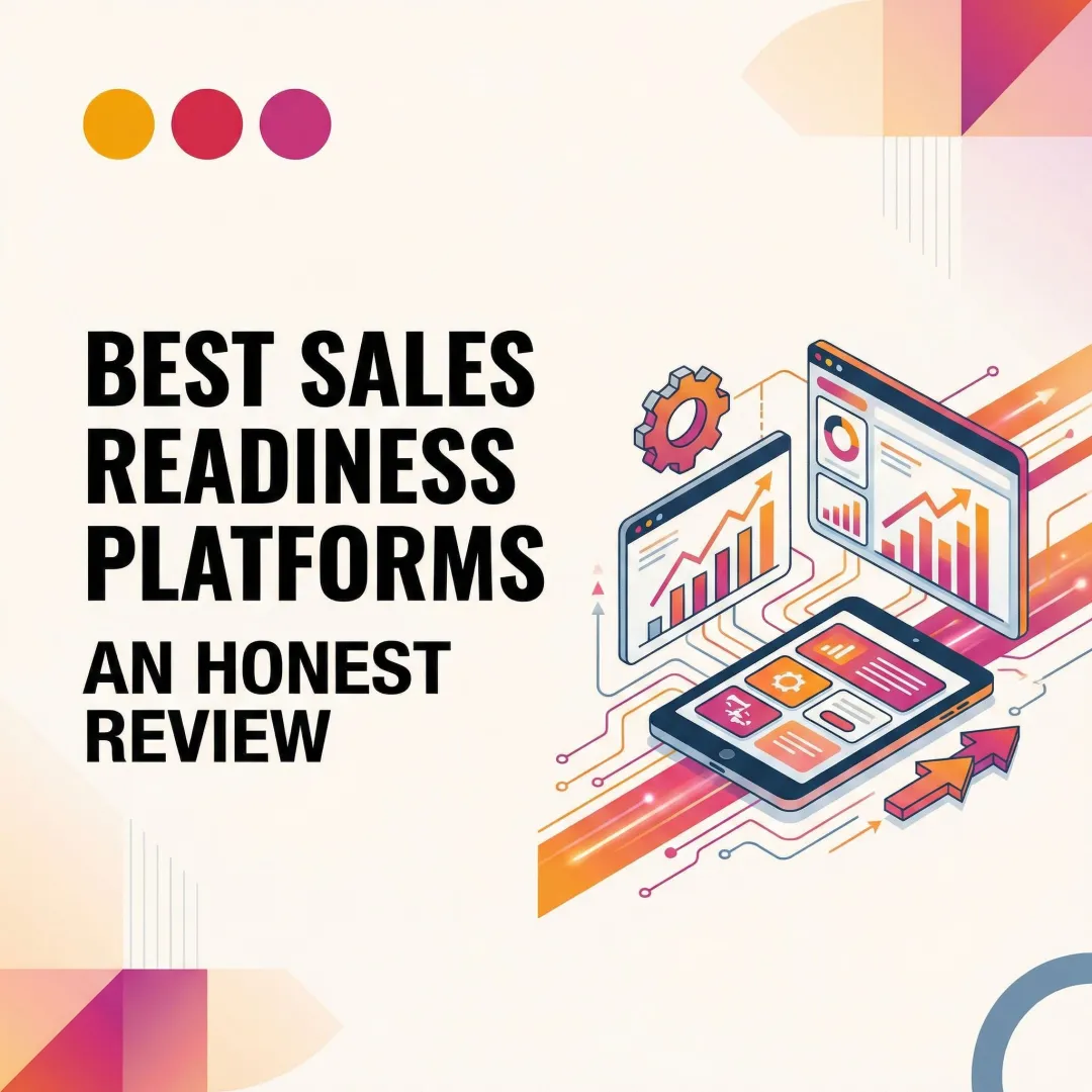Best Sales Readiness Platforms: An Honest Review