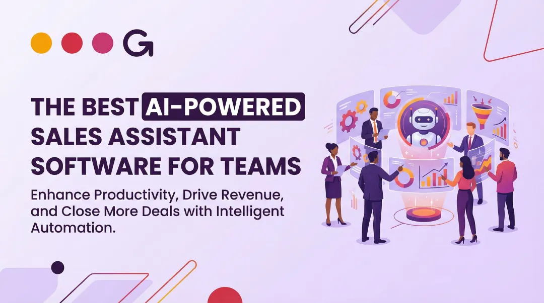 The Best AI-Powered Sales Assistant Software for Teams