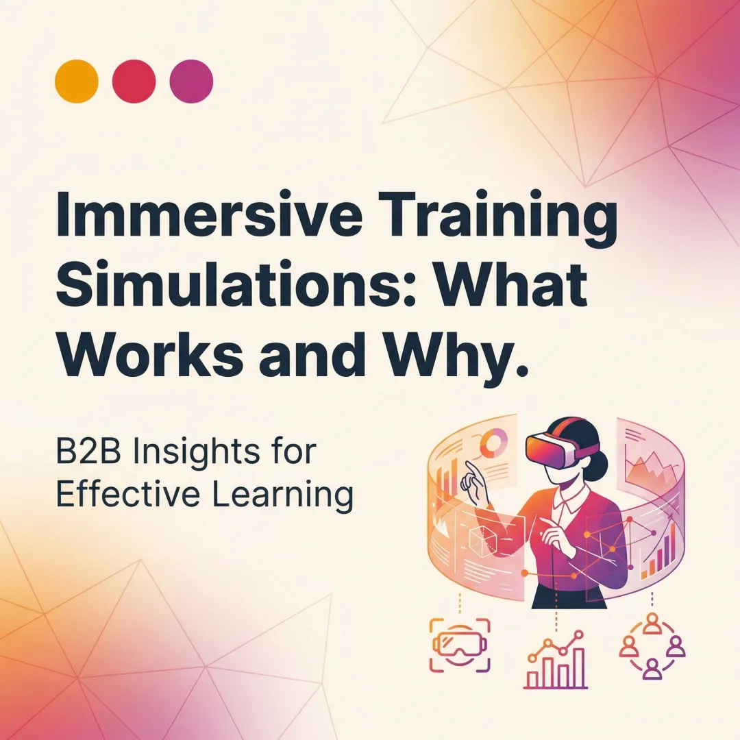 Immersive Training Simulations: What Works and Why
