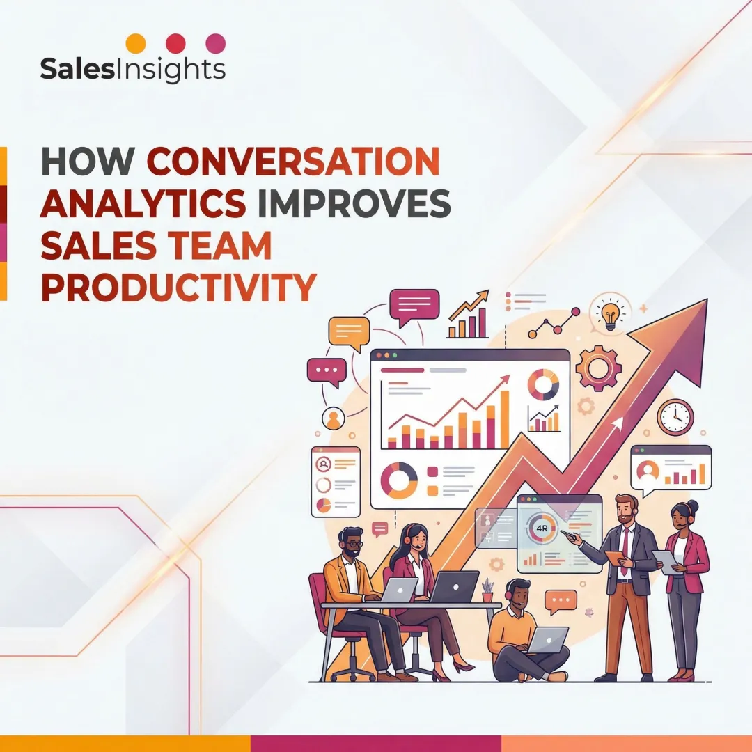 How Conversation Analytics Improves Sales Team Productivity