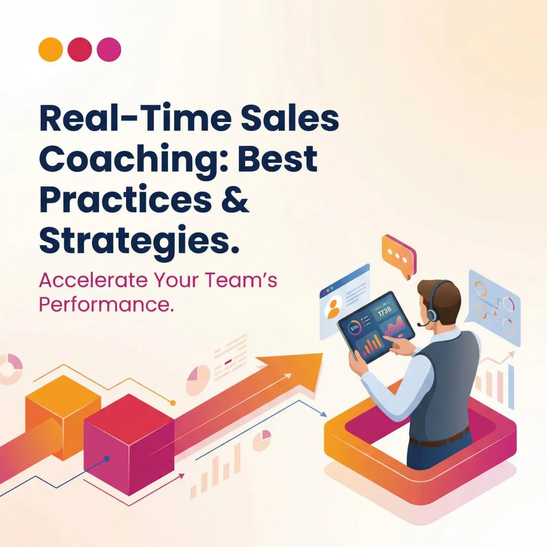 Real-Time Sales Coaching: Best Practices & Strategies
