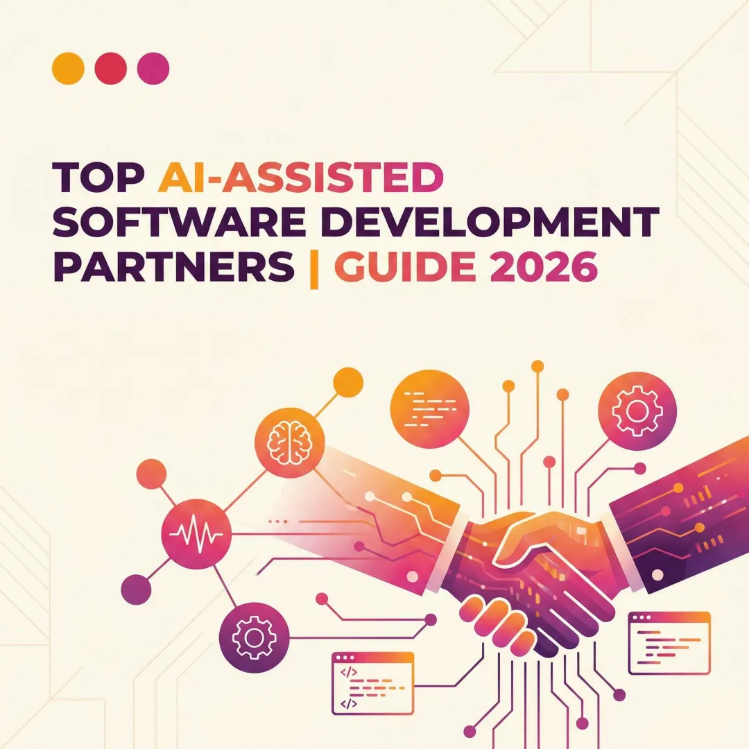Top AI-Assisted Software Development Partners | Guide 2026