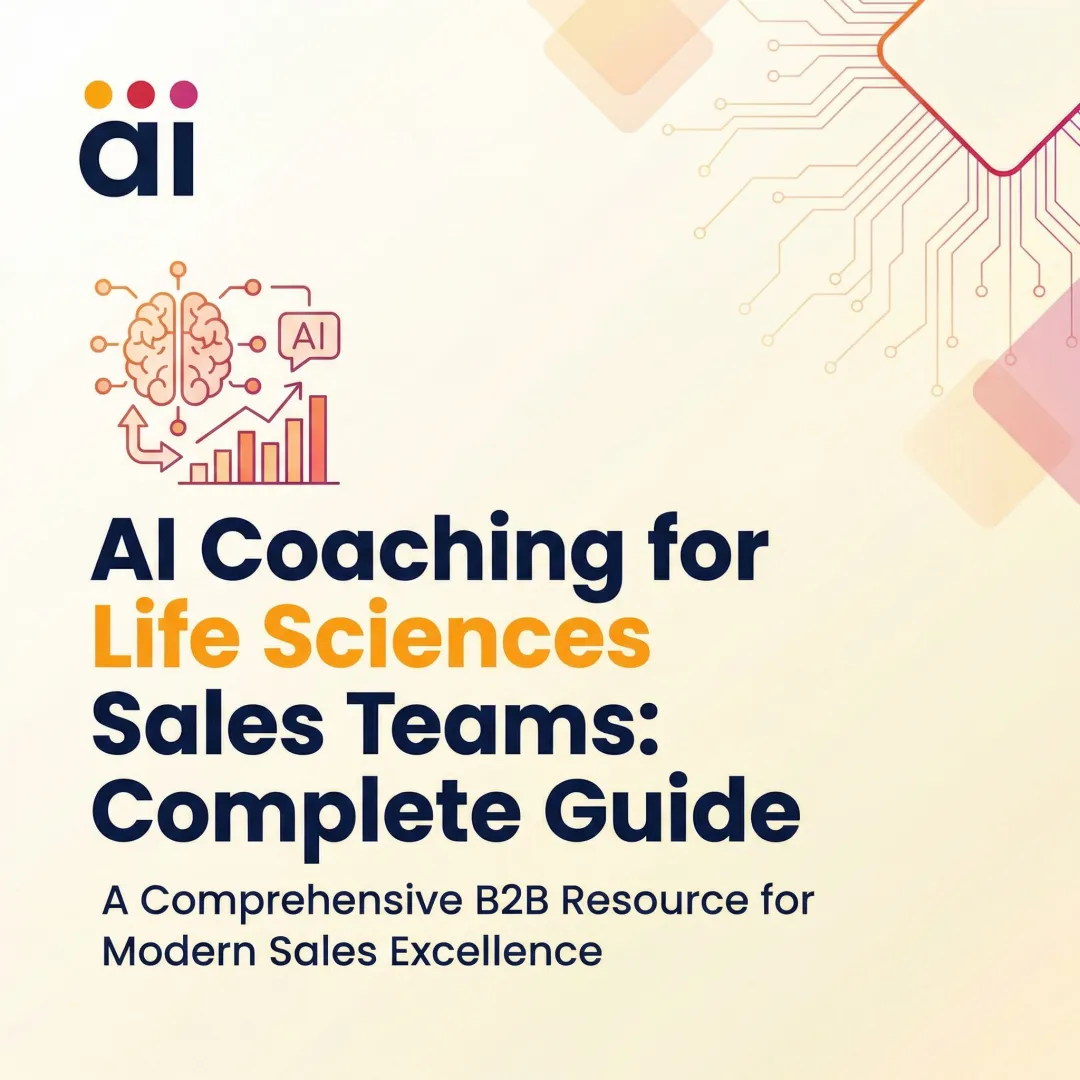 AI Coaching for Life Sciences Sales Teams: Complete Guide