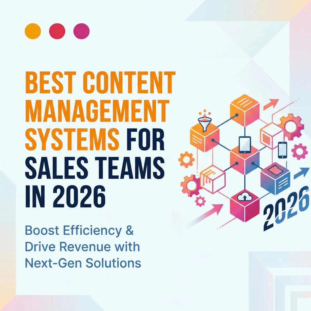 Best Content Management Systems for Sales Teams in 2026