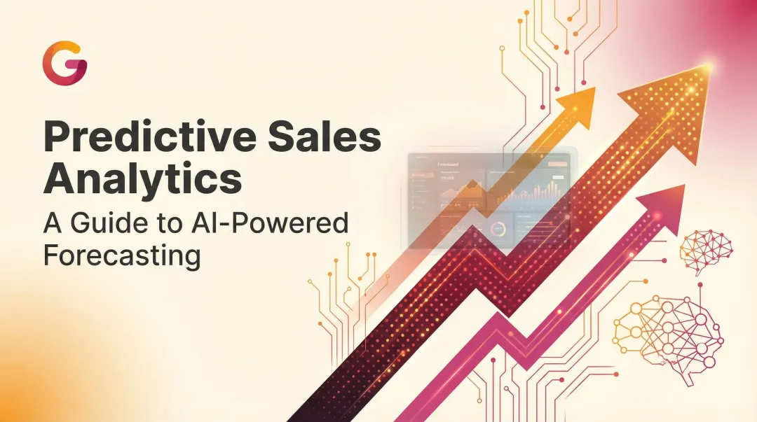 Predictive Sales Analytics: A Guide to AI-Powered Forecasting