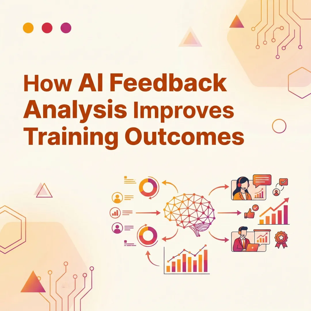 How AI Feedback Analysis Improves Training Outcomes