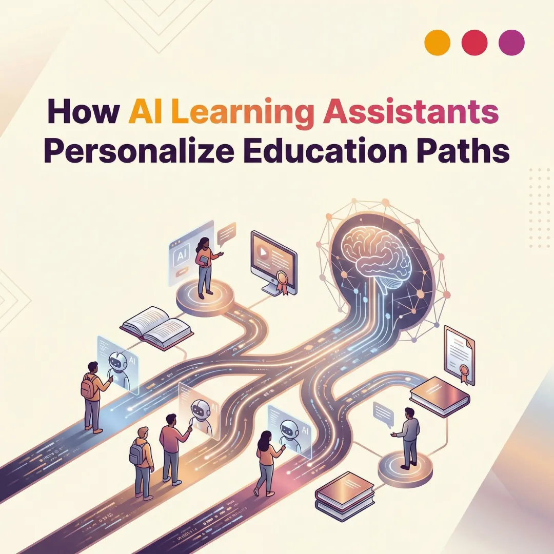 How AI Learning Assistants Personalize Education Paths