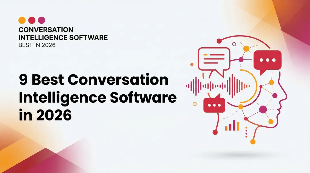 9 Best Conversation Intelligence Software in 2026