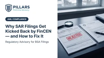 Why SAR Filings Get Kicked Back by FinCEN — and How to Fix It
