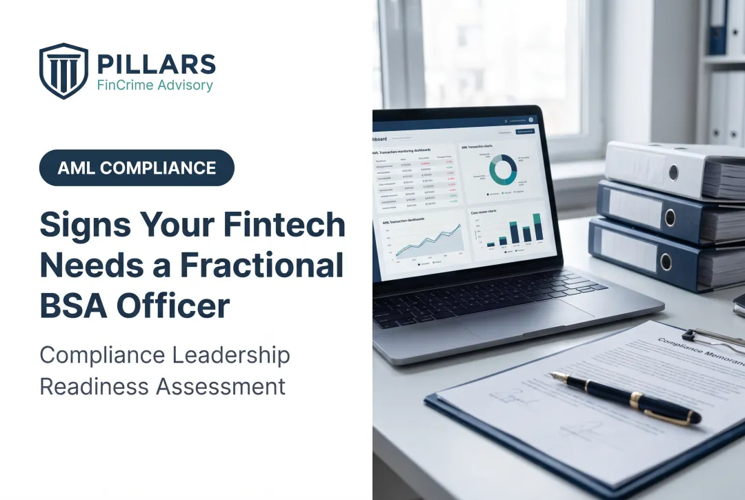 Signs Your Fintech Needs a Fractional BSA Officer