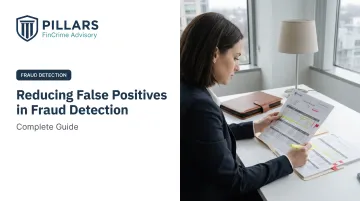 Reducing False Positives in Fraud Detection: Complete Guide