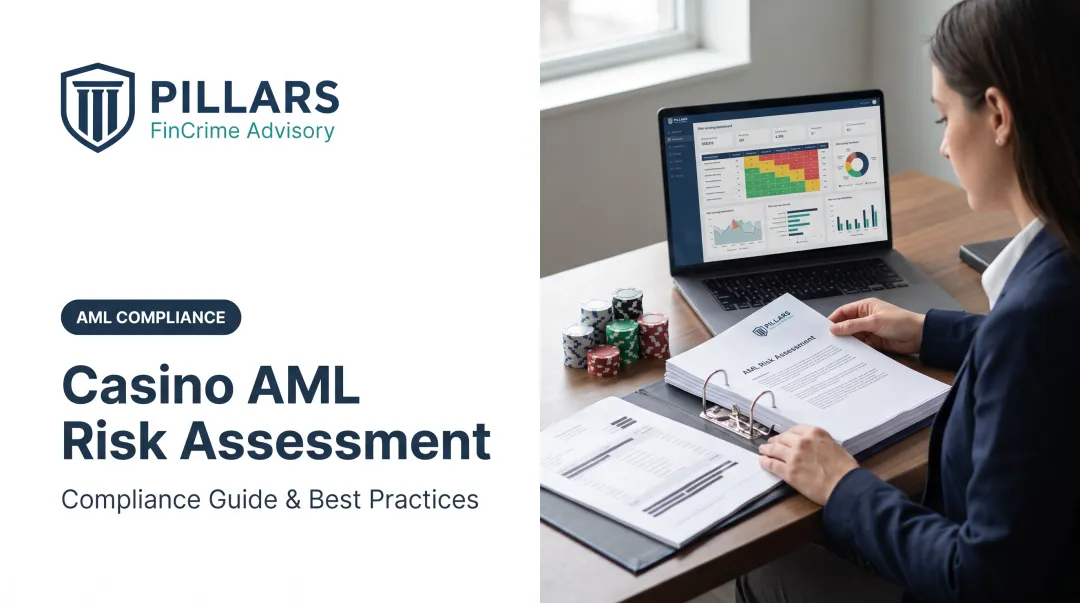 Casino AML Risk Assessment: Compliance Guide & Best Practices