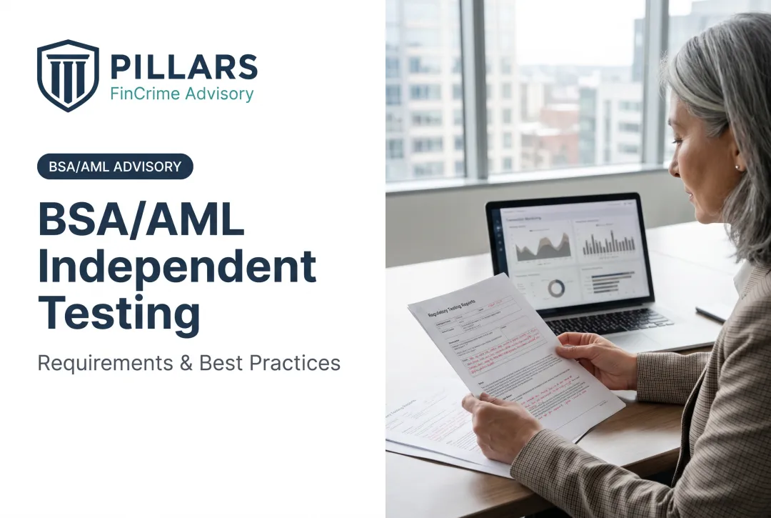 BSA/AML Independent Testing: Requirements & Best Practices