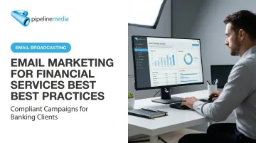 Email Marketing for Financial Services Best Practices