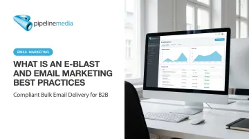 What Is an E-Blast and Email Marketing Best Practices