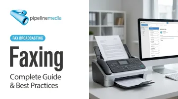 Faxing: Complete Guide &amp; Best Practices