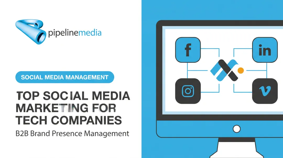 Top Social Media Marketing for Tech Companies