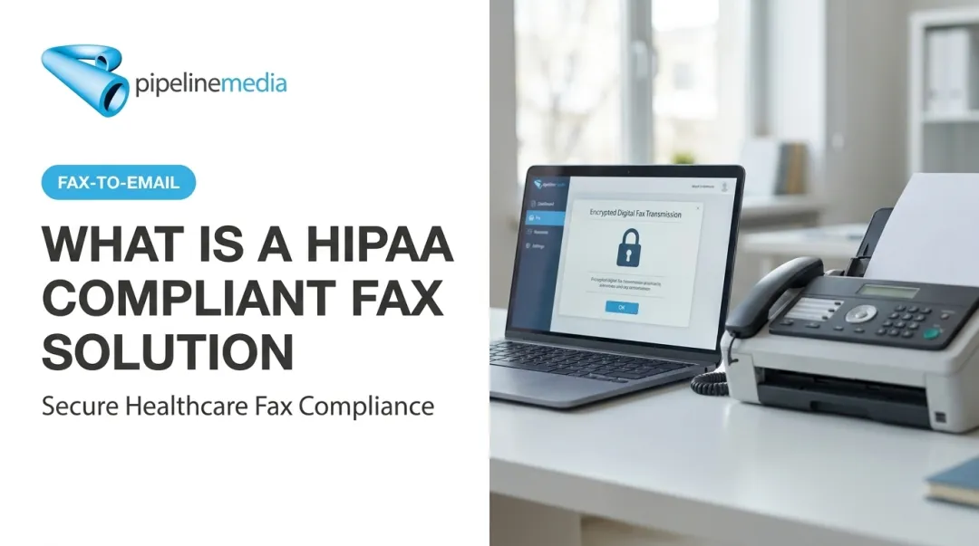 What Is a HIPAA Compliant Fax Solution