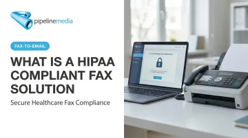 What Is a HIPAA Compliant Fax Solution