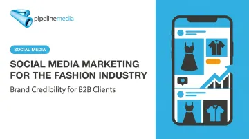Social Media Marketing for the Fashion Industry