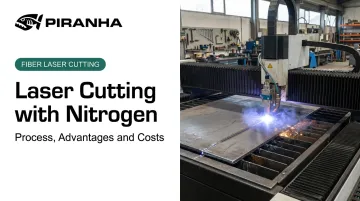 Laser Cutting with Nitrogen: Process, Advantages and Costs