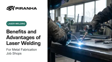 Benefits and Advantages of Laser Welding