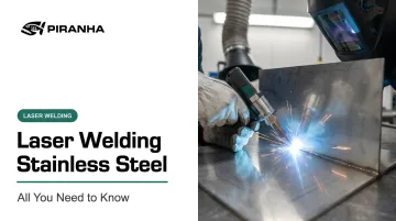 Laser Welding Stainless Steel: All You Need to Know