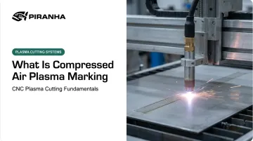 What Is Compressed Air Plasma Marking