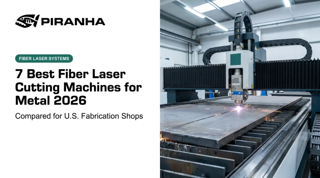 7 Best Fiber Laser Cutting Machines for Metal 2026