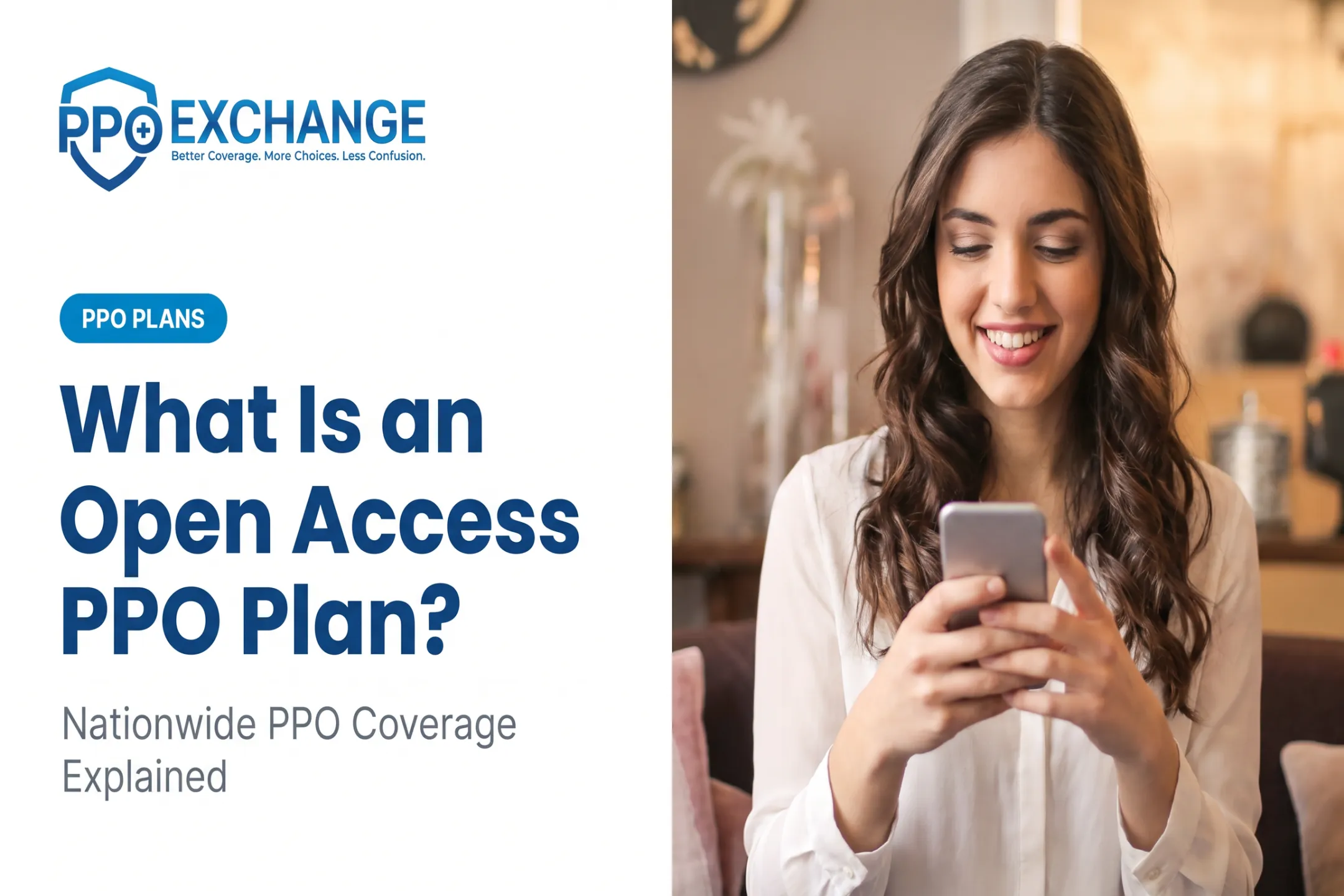What Is an Open Access PPO Plan?