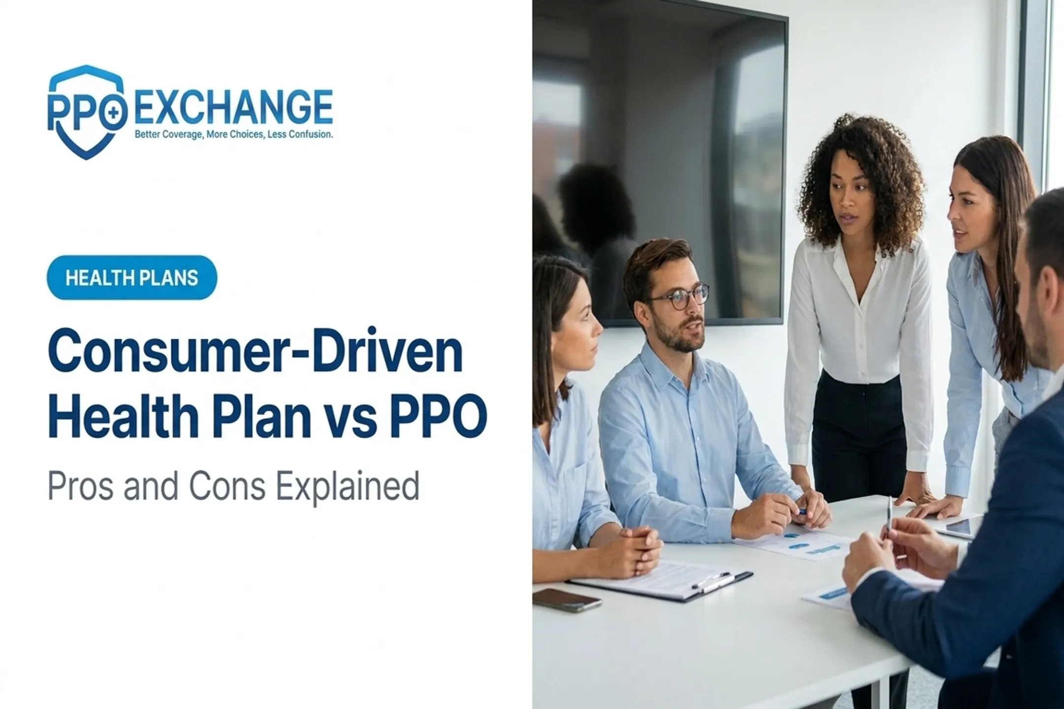 Consumer-Driven Health Plan vs PPO: Pros and Cons Explained