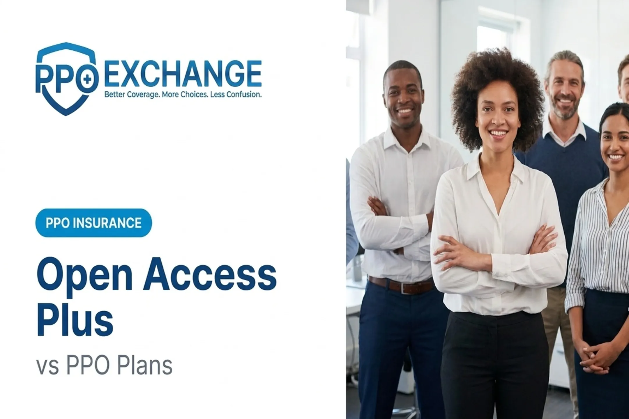 Open Access Plus vs PPO Plans