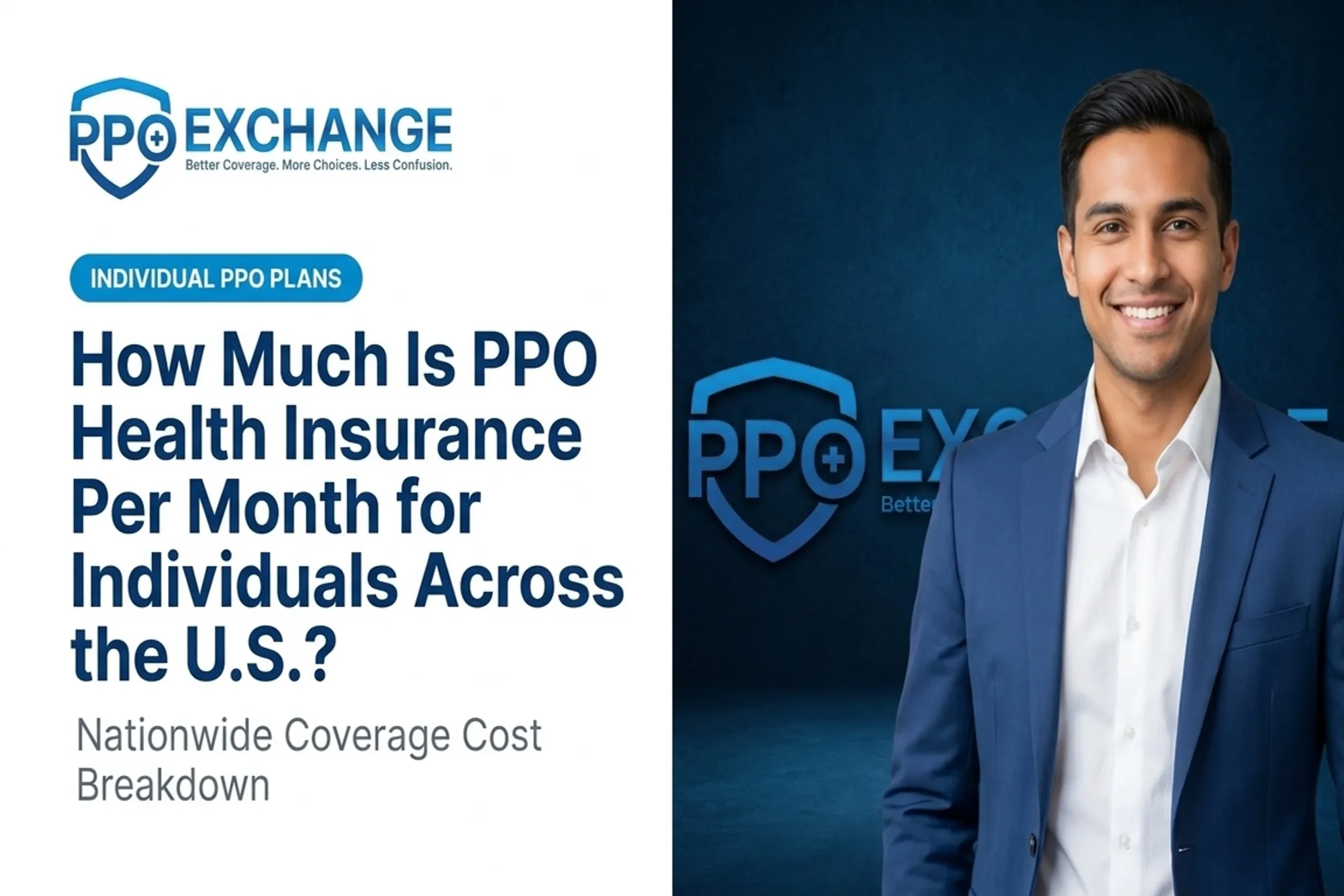 How Much Is PPO Health Insurance Per Month for Individuals Across the U.S.?