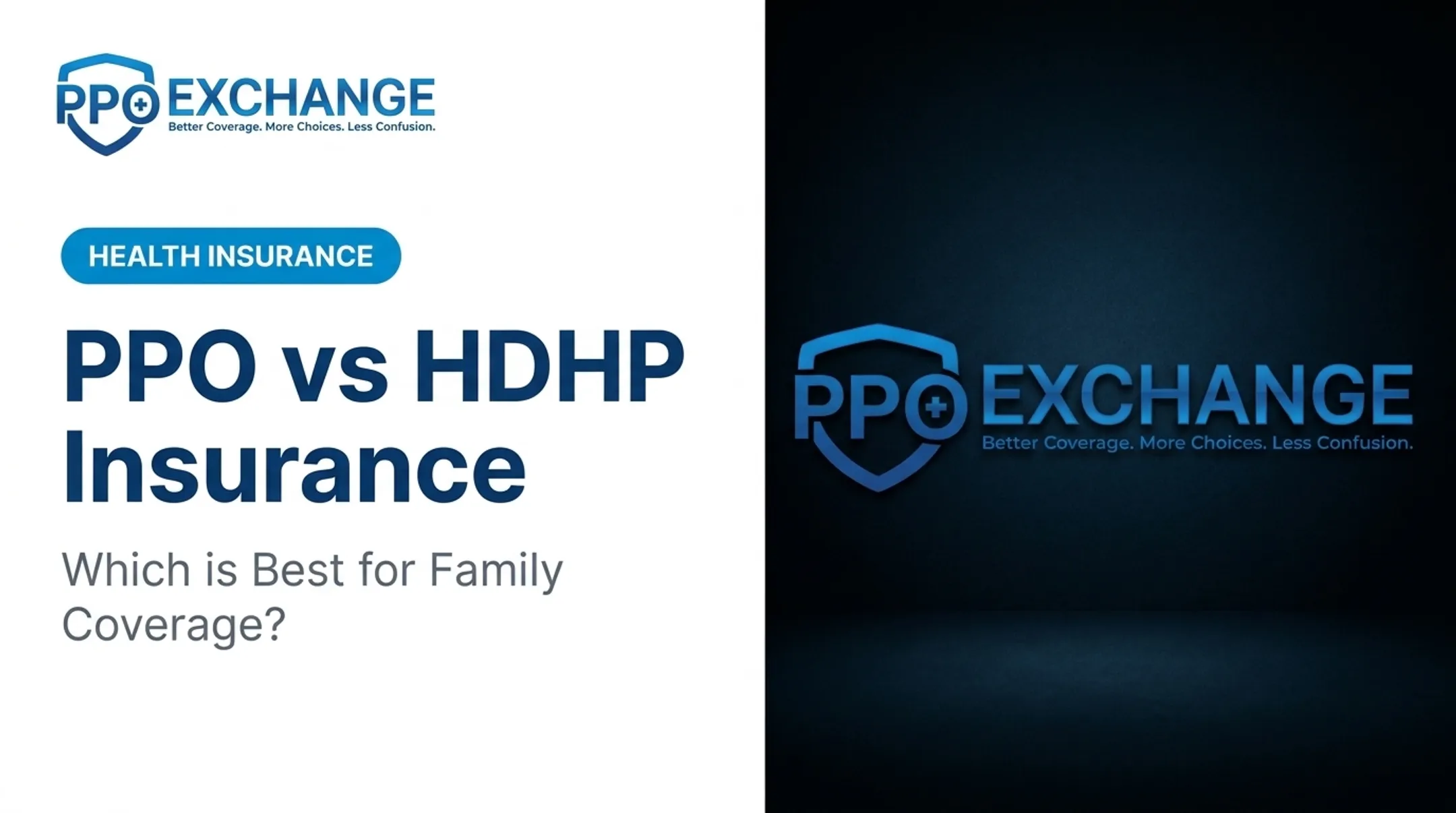 PPO vs HDHP Insurance: Which is Best for Family Coverage?